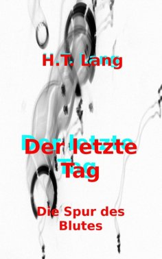 eBook: Der letzte Tag: Teil 2