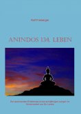 eBook: Anindos 134. Leben