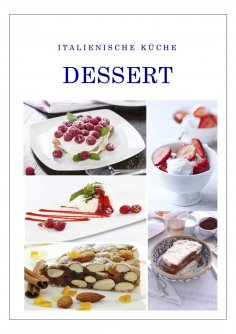 eBook: Italienische Küche Dessert