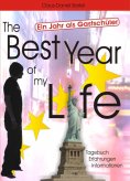 eBook: The Best Year of my Life - Ein Jahr als Gastschüler