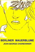 eBook: Berliner Mauerblume 2015