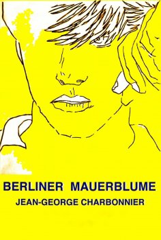 eBook: Berliner Mauerblume 2015