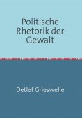 ebook: Politische Rhetorik der Gewalt