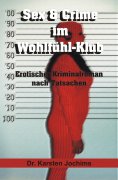 eBook: Sex & Crime im Wohlfühl-Klub
