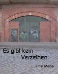 eBook: Es gibt kein Verzeihen