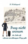 eBook: Frag nicht warum