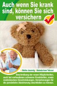 eBook: Auch wenn Sie krank sind, können Sie sich versichern