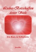 eBook: Liebes-Botschaften deiner Seele