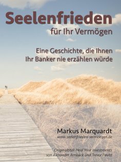 ebook: Seelenfrieden für Ihr Vermögen