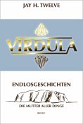 ebook: VIRDULA Endlosgeschichten Band 1