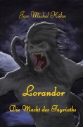 eBook: Lorandor – die Macht des Fayriaths