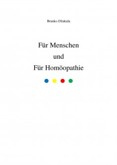 eBook: Für Menschen und Für Homöopathie