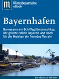 eBook: Der Bayernhafen