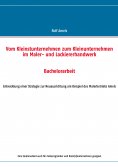 eBook: Vom Kleinstunternehmen zum Kleinunternehmen im Maler- und Lackiererhandwerk