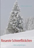 eBook: Rosarote Schneeflöckchen