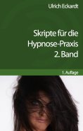 ebook: Skripte für die Hypnose-Praxis