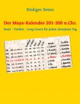 eBook: Der Maya-Kalender 201-300 n.Chr.
