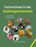 eBook: Fachrechnen in der Systemgastronomie