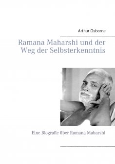 eBook: Ramana Maharshi und der Weg der Selbsterkenntnis