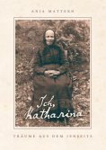 ebook: Ich, Katharina