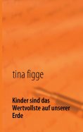 eBook: Kinder sind das Wertvollste auf unserer Erde