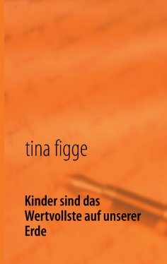 eBook: Kinder sind das Wertvollste auf unserer Erde
