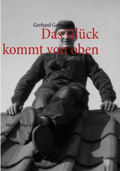 eBook: Das Glück kommt von oben