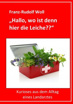 eBook: Hallo, wo ist denn hier die Leiche??