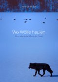ebook: Wo Wölfe heulen