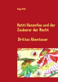 eBook: Hetti Hexenfee und der Zauberer der Nacht
