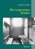 ebook: Die vergessenen Kinder