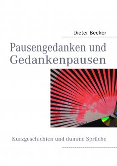 eBook: Pausengedanken und Gedankenpausen
