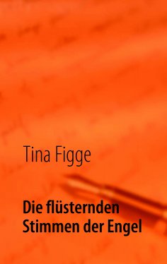 eBook: Die flüsternden Stimmen der Engel
