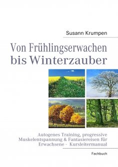 ebook: Von Frühlingserwachen bis Winterzauber