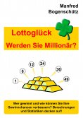 eBook: Lottoglück - Werden Sie Millionär?