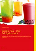 eBook: Bubble Tea - Das Erfolgskonzept