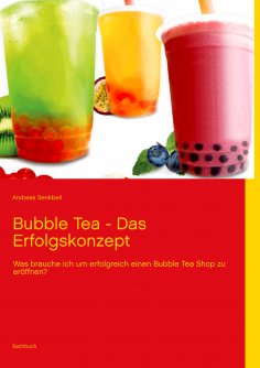 ebook: Bubble Tea - Das Erfolgskonzept