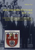 eBook: Der Landkreis Wittlage 1933 - 1972