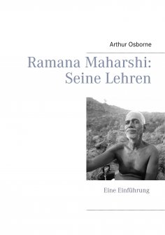 eBook: Ramana Maharshi: Seine Lehren