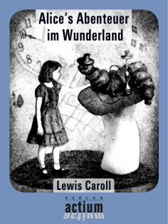 ebook: Alice's Abenteuer im Wunderland