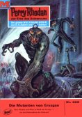 ebook: Perry Rhodan 485: Die Mutanten von Erysgan