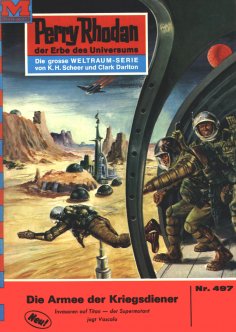 ebook: Perry Rhodan 497: Die Armee der Kriegsdiener