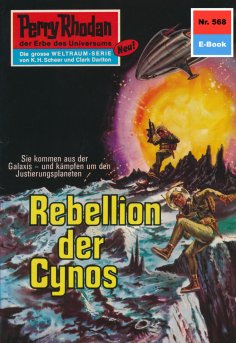 eBook: Perry Rhodan 568: Rebellen der Cynos