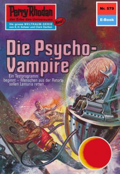 eBook: Perry Rhodan 579: Die Psycho-Vampire