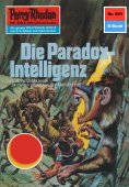 ebook: Perry Rhodan 591: Die Paradox-Intelligenz