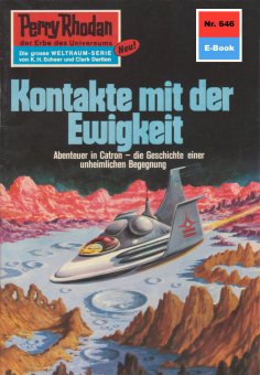 eBook: Perry Rhodan 646: Kontakte mit der Ewigkeit