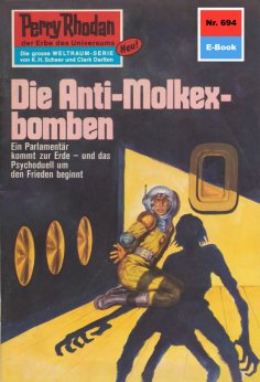 eBook: Perry Rhodan 694: Die Anti-Molkexbomben