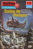 ebook: Perry Rhodan 1062: Station der Porleyter