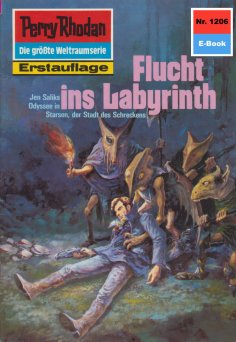 eBook: Perry Rhodan 1206: Flucht ins Labyrinth