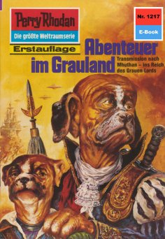 eBook: Perry Rhodan 1217: Abenteuer im Grauland
